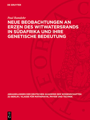 cover image of Neue Beobachtungen an Erzen des Witwatersrands in Südafrika und ihre genetische Bedeutung